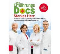 Dr. med. Silja Die Ernährungs-Docs - Starkes Herz: Die beste (Copertina rigida)