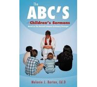 Dr. Melanie Barton The ABC's of Children's Sermons (Tascabile)