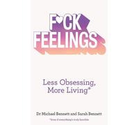 Dr. Michael Bennett Sarah Bennett Fck Feelings (Tascabile)