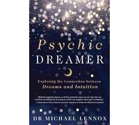 Dr. Michael Lennox Psychic Dreamer (Tascabile)