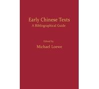 Dr Michael Loewe (University of Cambridge) Early Chinese Texts (Tascabile)