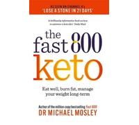Dr Michael Mosley Fast 800 Keto (Tascabile) Fast 800 Series