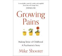 Dr Mike Shooter Growing Pains (Tascabile)