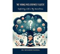 Dr. Minakshi Bansal The Young Philosopher's Guide (Tascabile)