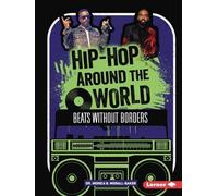 Dr. Monica B. Morall-Baker Hip-Hop Around the World (Tascabile) Hip-Hop Culture