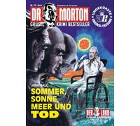 Dr. Morton Nr. 141: Sommer, Sonne, Meer und Tod