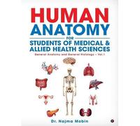 Dr Najma Mobin Basics of Human Anatomy for Students of Medical & All (Tascabile)