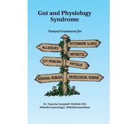 Dr. Natasha Campbell-McBride, M.D. Gut and Physiology Syndrome (Tascabile)
