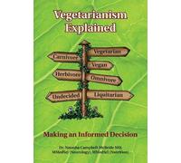 Dr. Natasha Campbell-McBride, M.D. Vegetarianism Explained (Tascabile)