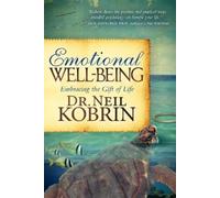 Dr. Neil Kobrin Emotional Well-Being (Tascabile)