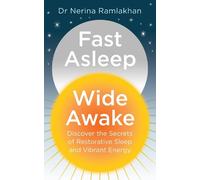 Dr Nerina Ramlakhan Fast Asleep, Wide Awake (Tascabile)