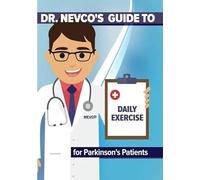 Dr Nevco'S Guide To Daily Exercise For Parkinson'S [Edizione: Stati Uniti]