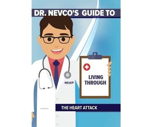 Dr. Nevco's Guide To Living Through The Heart Attack (DVD)