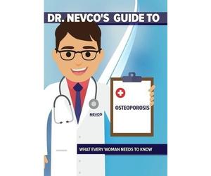Dr. Nevco's Guide To Osteoporosis : What Every Woman Needs To Know (DVD)