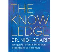 Dr Nighat Arif The Knowledge (Copertina rigida)