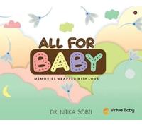 Dr Nitika Sobti All For Baby (Copertina rigida)