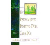 Dr. Norman Vinc Un Pensamiento Positiva Para Cada Dia (Positive Thin (Tascabile)