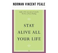 Dr. Norman Vincent Peale Stay Alive All Your Life (Tascabile)