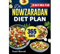 Dr. Nowzaradan Diet Plan: Proven Formula for Weight Loss with Delicious and Affordable 1200-Calorie Recipes | 28-Day Meal Plan Included