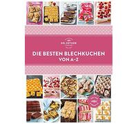 Dr. Oetker Die besten Blechkuchen von A-Z: So geht Backen für (Copertina rigida)