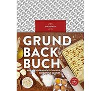 Dr. Oetker Dr. Grundbackbuch: Alle wichtigen Backtechniken S (Copertina rigida)