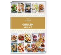 Dr. Oetker Verl Grillen von A-Z: Feuer und Flamme: Mit über 1 (Copertina rigida)