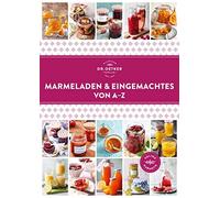 Dr. Oetker Verl Marmeladen & Eingemachtes von A-Z: Hausgemach (Copertina rigida)