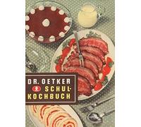 Dr. Oetker Verlag Schulkochbuch - Reprint 1952 (Tascabile)
