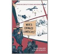 Dr. Paddy Walker Prof. Peter Roberts War's Changed Landscape? (Copertina rigida)