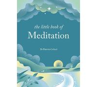 Dr Patrizia Collard The Little Book of Meditation (Copertina rigida)