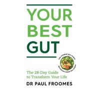Dr. Paul Froomes Your Best Gut (Tascabile)
