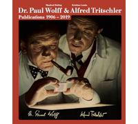 Dr. Paul Wolff & Alfred Tritschler: The Printed Images 1906-2019 / Die gedruckten Bilder 1906-2019