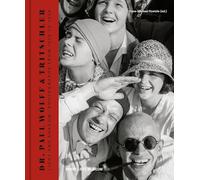 Dr. Paul Wolff & Tritschler: Light and Shadow - Photographs from 1920 to 1950