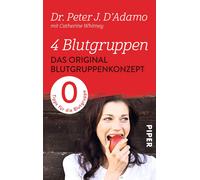 Dr. Peter J. D' 4 Blutgruppen - Das Original-Blutgruppenkonzept: Tip (Tascabile)