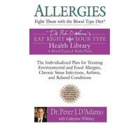 Dr. Peter J. D'Adamo Allergies: Fight Them with the Blood Type Diet (Tascabile)
