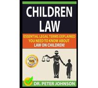 Dr Peter Johnson Children Law (Tascabile)