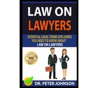 Dr Peter Johnson Law on Lawyers (Tascabile)