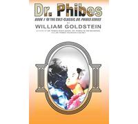 Dr. Phibes: Volume 1