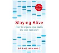 Dr Phil Hammond Staying Alive (Tascabile)