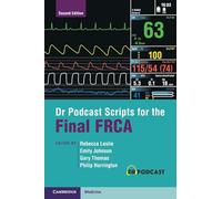 Dr Podcast Scripts for the Final FRCA