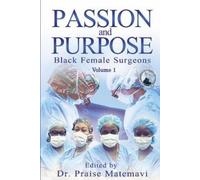Dr Praise Matemavi Terrie Sizemore Passion and Purpose Volume 1 (Tascabile)