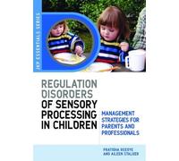 Dr Pratibha N Ree Understanding Regulation Disorders of Sensory Proc (Tascabile)