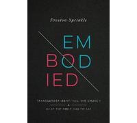 Dr Preston M Sprinkle Embodied (Tascabile)