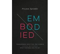 Dr Preston M Sprinkle Embodied (Tascabile)