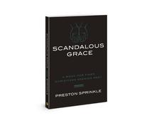 Dr Preston M Sprinkle Scandalous Grace Rev/E (Tascabile)