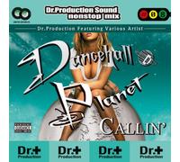 Dr.Production Sound Nonstop - Dancehall Planet Callin
