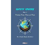 Dr Projit Basu Projit Basu Safety Sphere Part- 1 (Tascabile)