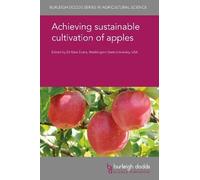 Dr Qin Zhang Achieving Sustainable Cultivation of Apples (Copertina rigida)