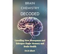 Dr R Albert Brain chemistry decoded (Tascabile) We Need to Talk about Kids