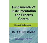 Dr. Rahul Omar Fundamental of Instrumentation and Process Control (Tascabile)
